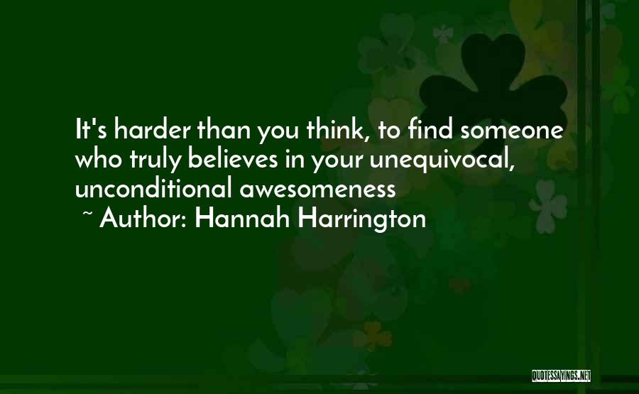 Believes Quotes By Hannah Harrington