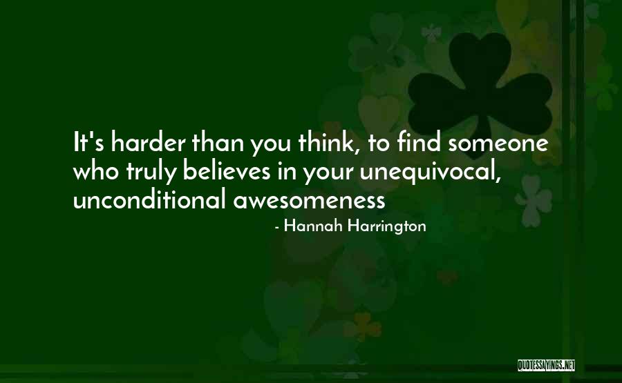 Believes Quotes By Hannah Harrington