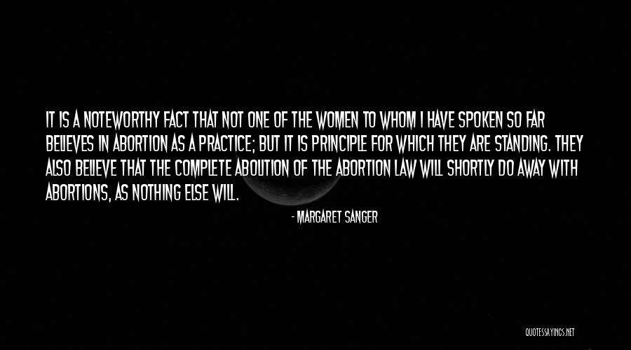 Believes Quotes By Margaret Sanger