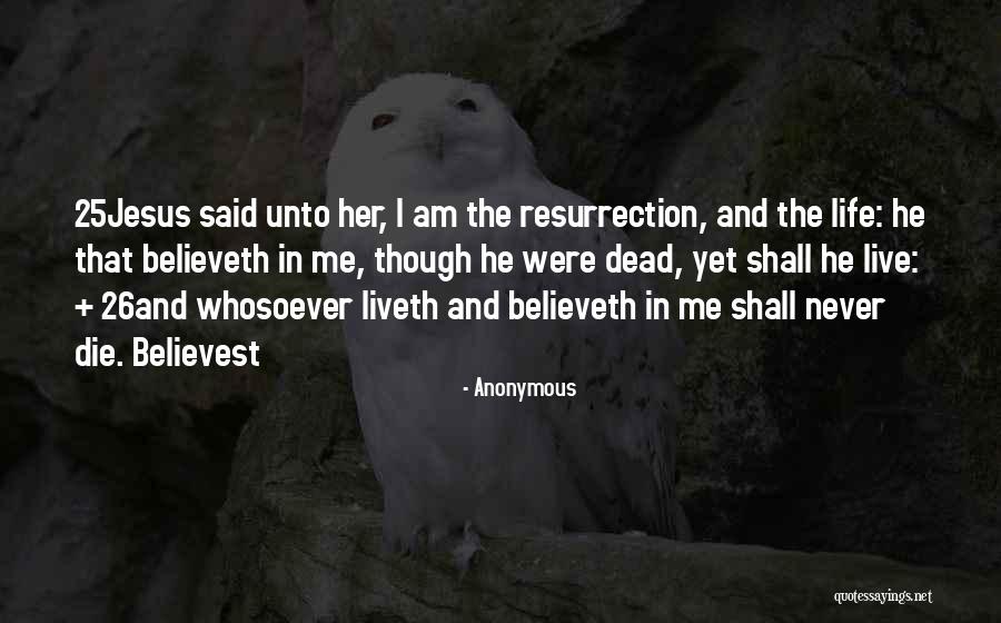 Believeth Quotes By Anonymous Believeth Quotes By Anonymous