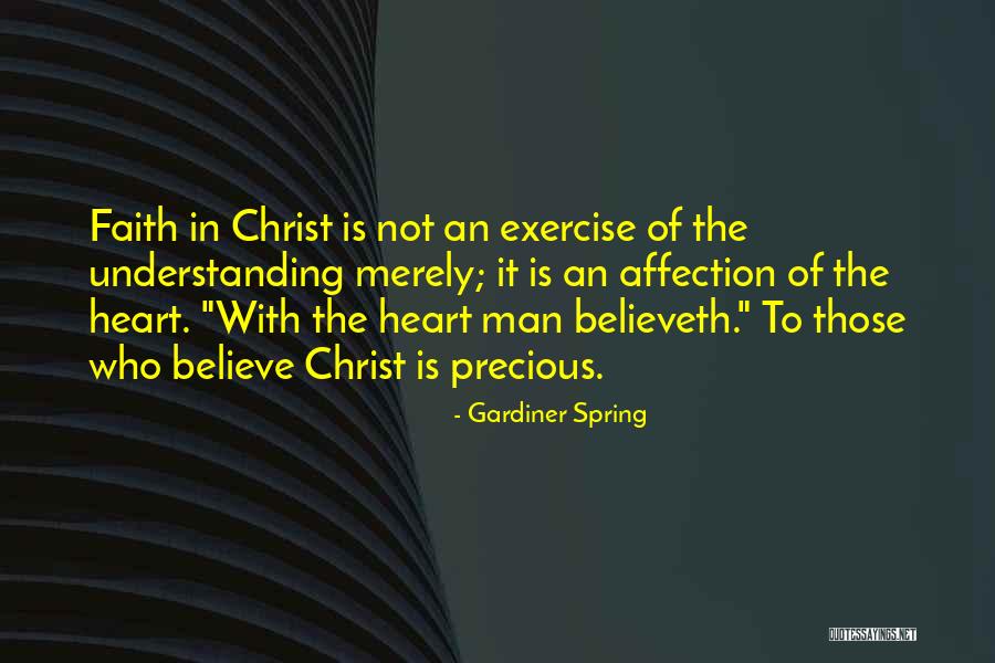 Believeth Quotes By Gardiner Spring Believeth Quotes By Gardiner Spring
