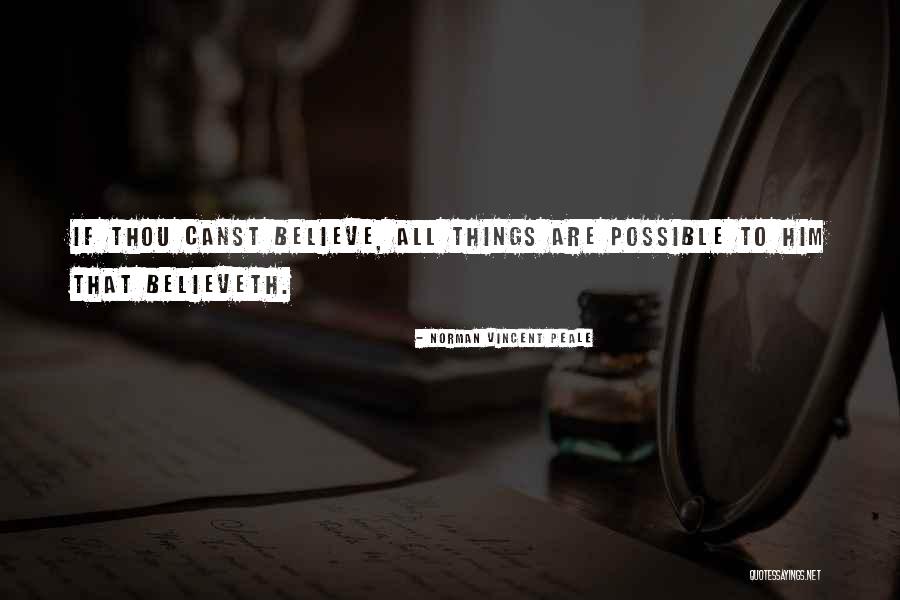 Believeth Quotes By Norman Vincent Peale Believeth Quotes By Norman Vincent Peale