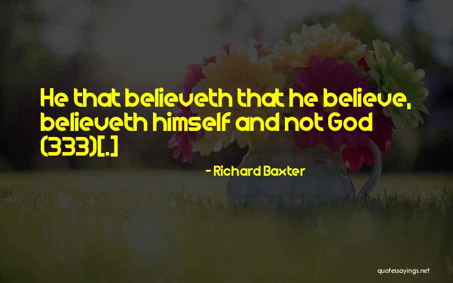 Believeth Quotes By Richard Baxter Believeth Quotes By Richard Baxter