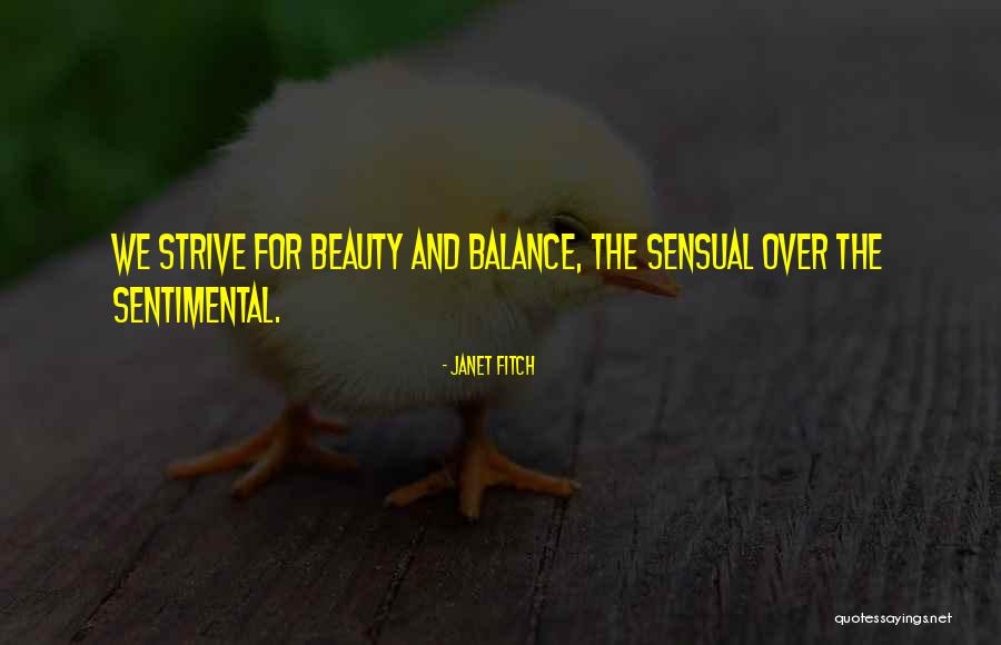 Believing Half Of What You Hear Quotes By Janet Fitch