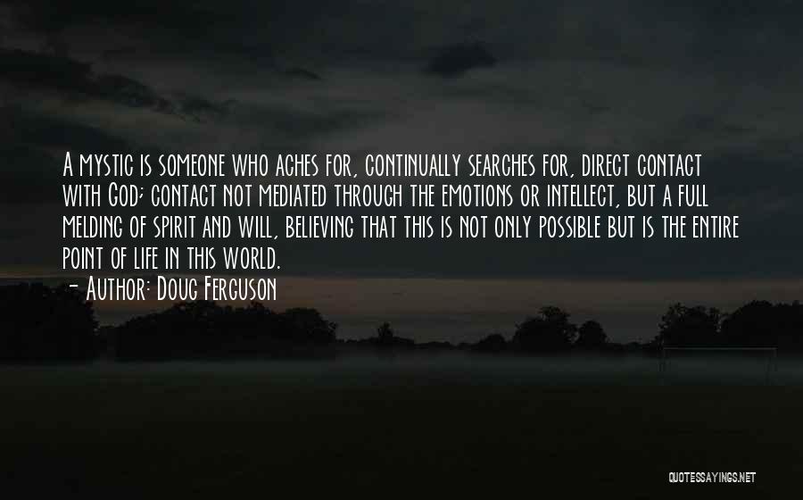 Believing In God Quotes By Doug Ferguson