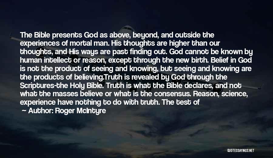 Believing In God Quotes By Roger McIntyre