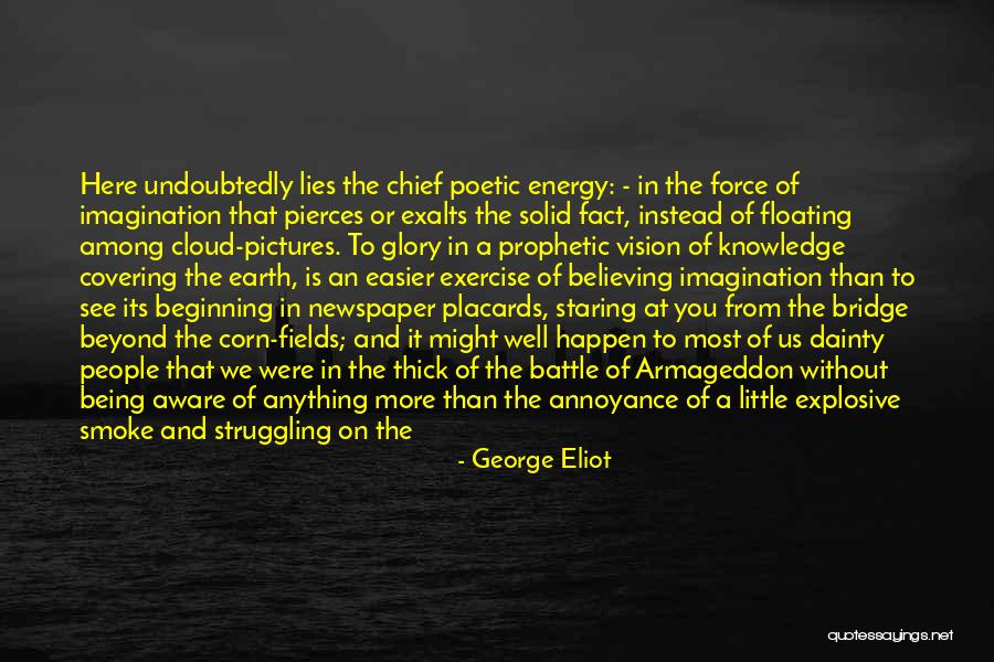 Believing In Lies Quotes By George Eliot Believing In Lies Quotes By George Eliot