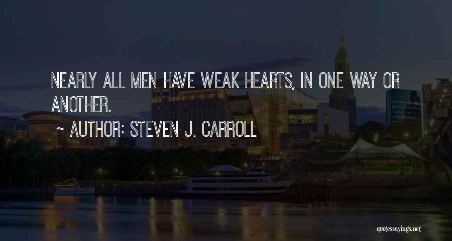 Believing In Love After Being Hurt Quotes By Steven J. Carroll