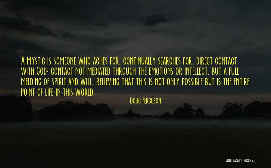 Believing In Someone Quotes By Doug Ferguson Believing In Someone Quotes By Doug Ferguson