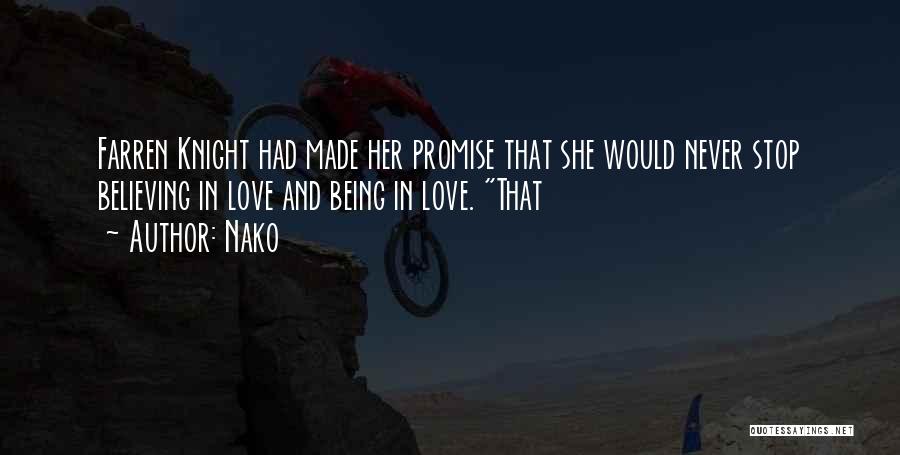 Believing In Someone You Love Quotes By Nako