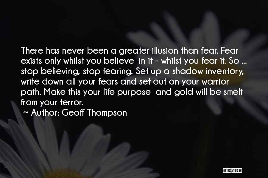 Believing In Something Greater Quotes By Geoff Thompson