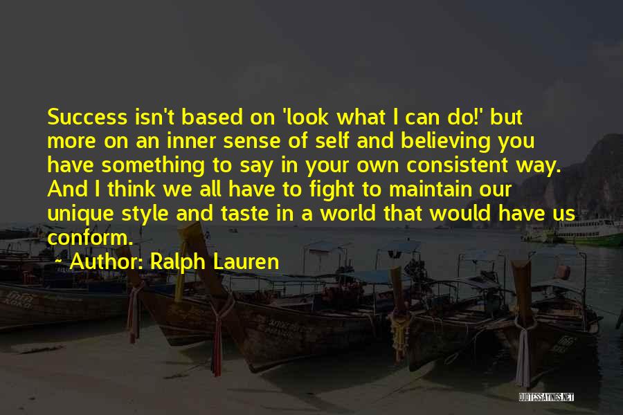 Believing In Something Quotes By Ralph Lauren