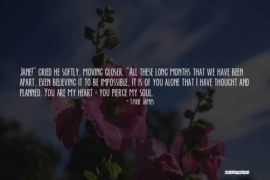 Believing In The Impossible Quotes By Syrie James Believing In The Impossible Quotes By Syrie James