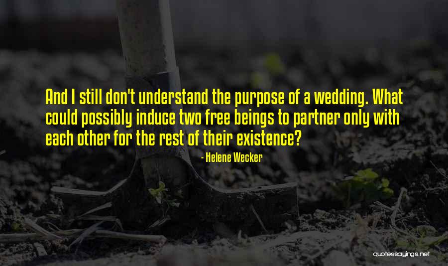 Believing In The Unseen Quotes By Helene Wecker Believing In The Unseen Quotes By Helene Wecker