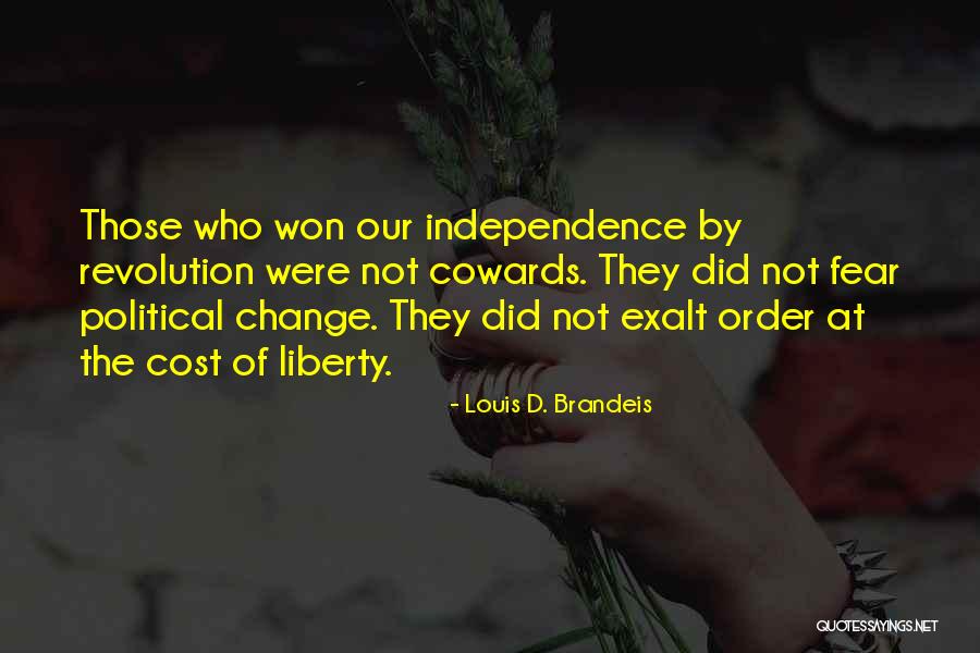 Believing In Your Choices Quotes By Louis D. Brandeis Believing In Your Choices Quotes By Louis D. Brandeis