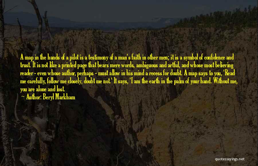 Believing In Your Man Quotes By Beryl Markham