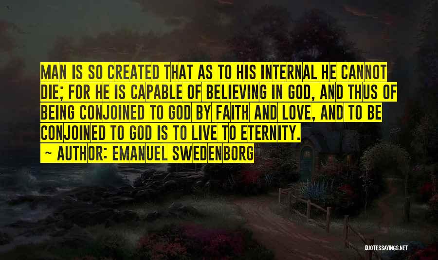 Believing In Your Man Quotes By Emanuel Swedenborg