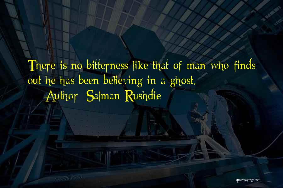 Believing In Your Man Quotes By Salman Rushdie