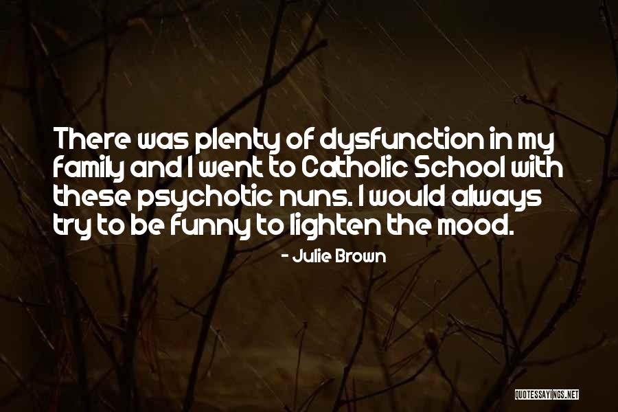 Believing In Yourself Goodreads Quotes By Julie Brown Believing In Yourself Goodreads Quotes By Julie Brown