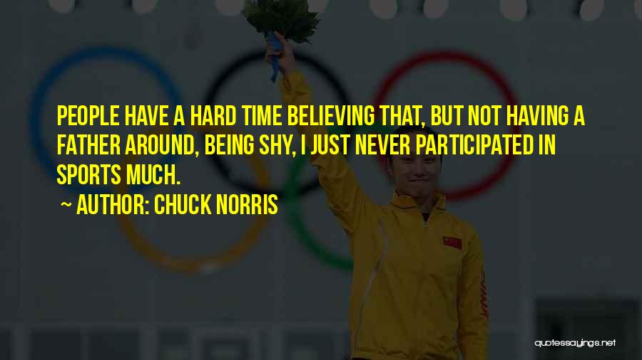 Believing In Yourself In Sports Quotes By Chuck Norris