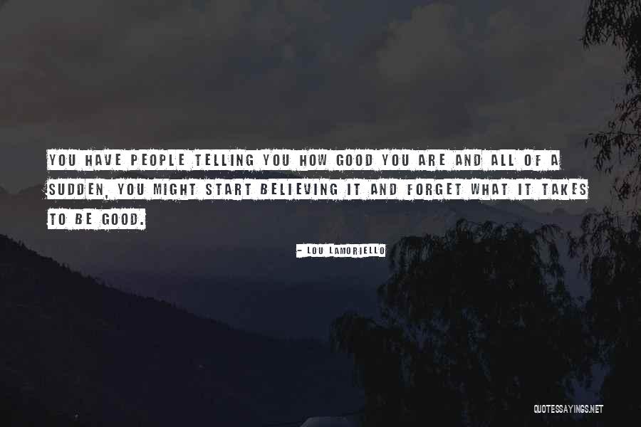 Believing In Yourself In Sports Quotes By Lou Lamoriello Believing In Yourself In Sports Quotes By Lou Lamoriello