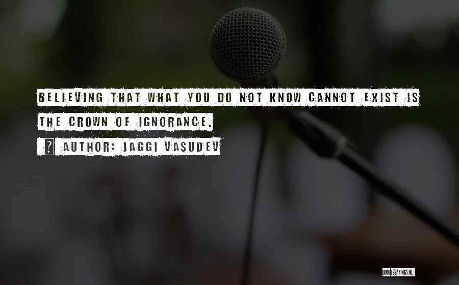 Believing In Yourself Life Quotes By Jaggi Vasudev
