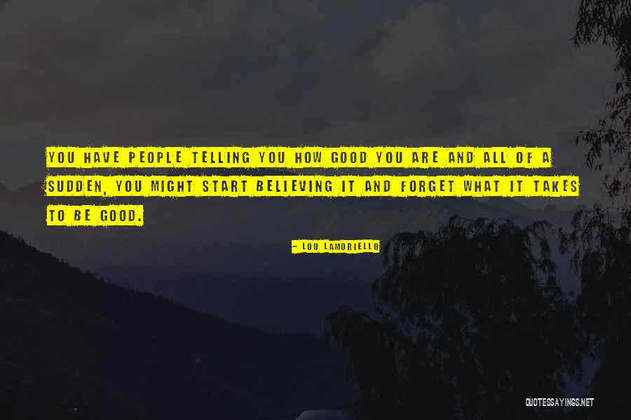 Believing In Yourself Sports Quotes By Lou Lamoriello Believing In Yourself Sports Quotes By Lou Lamoriello