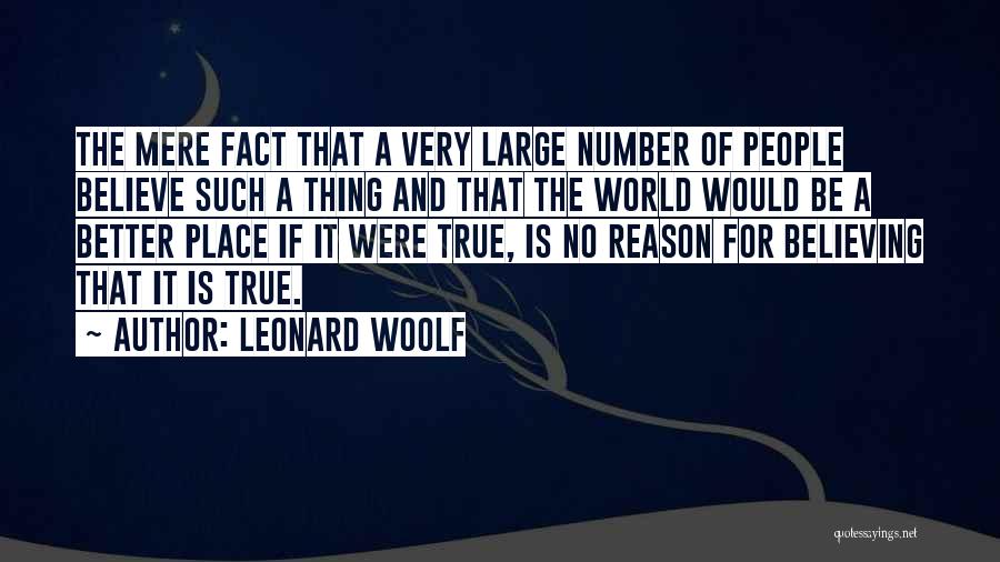 Believing It Will Get Better Quotes By Leonard Woolf