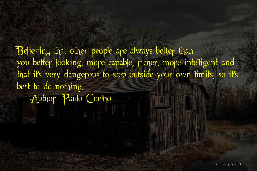 Believing It Will Get Better Quotes By Paulo Coelho