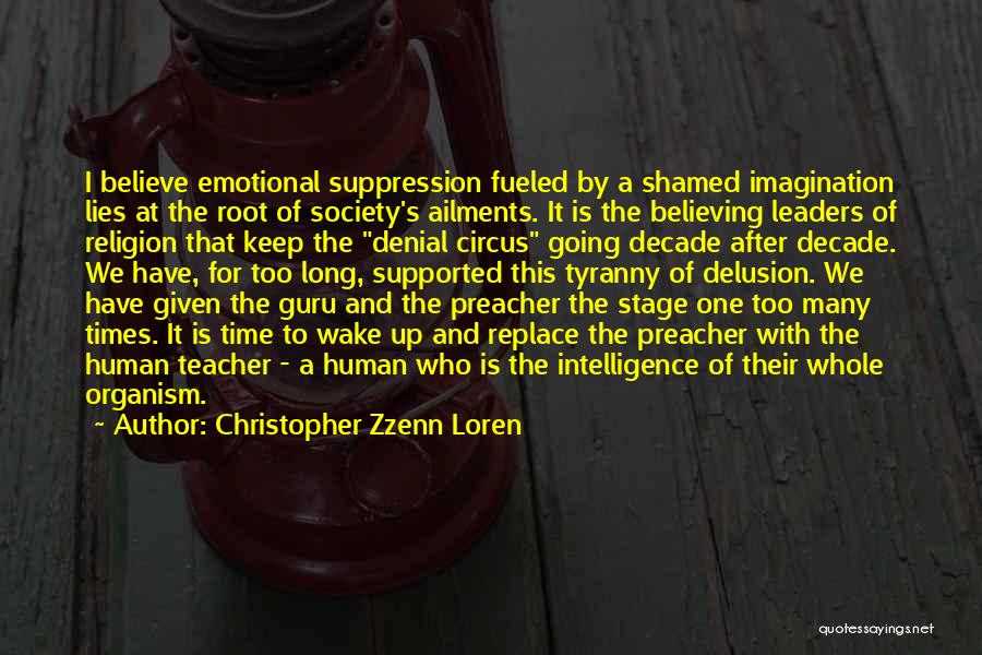 Believing Lies Quotes By Christopher Zzenn Loren