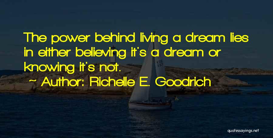 Believing Lies Quotes By Richelle E. Goodrich