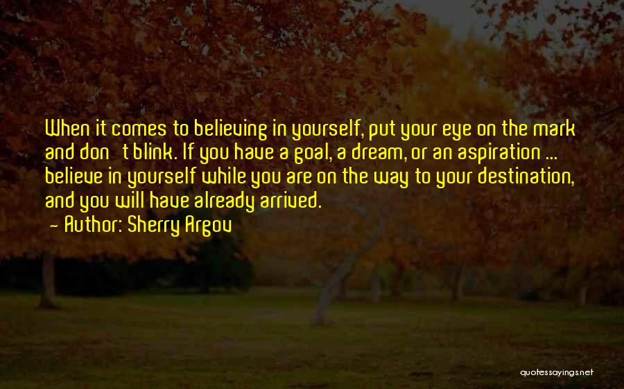 Believing On Yourself Quotes By Sherry Argov