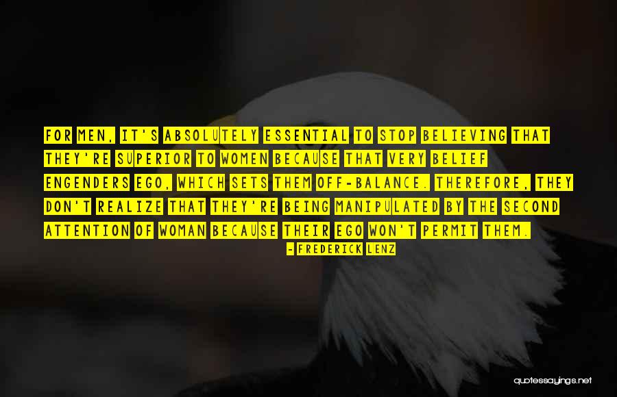 Believing Quotes By Frederick Lenz Believing Quotes By Frederick Lenz