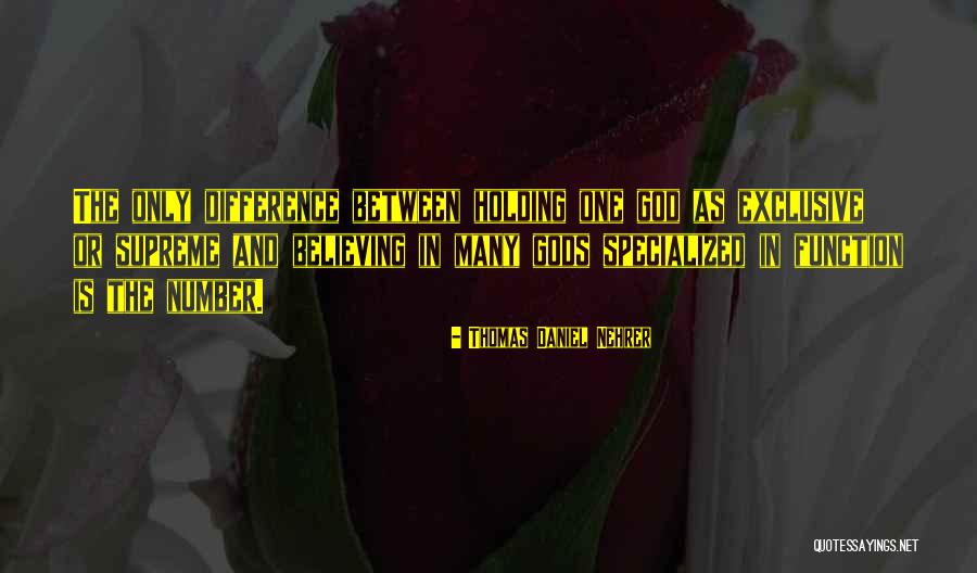 Believing Quotes By Thomas Daniel Nehrer Believing Quotes By Thomas Daniel Nehrer