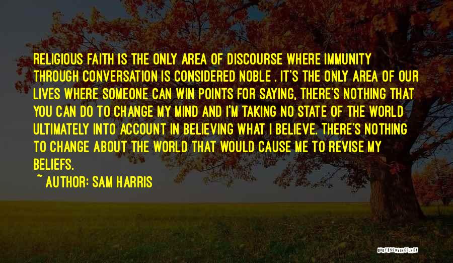 Believing Someone Can Change Quotes By Sam Harris