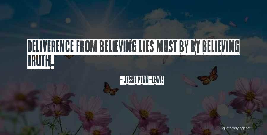 Believing Someone's Lies Quotes By Jessie Penn-Lewis Believing Someone's Lies Quotes By Jessie Penn-Lewis