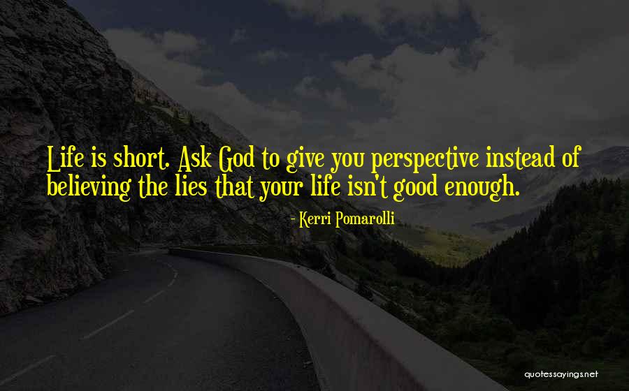 Believing Someone's Lies Quotes By Kerri Pomarolli Believing Someone's Lies Quotes By Kerri Pomarolli