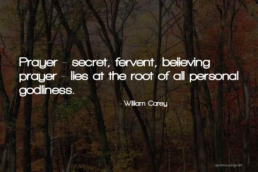 Believing Someone's Lies Quotes By William Carey Believing Someone's Lies Quotes By William Carey