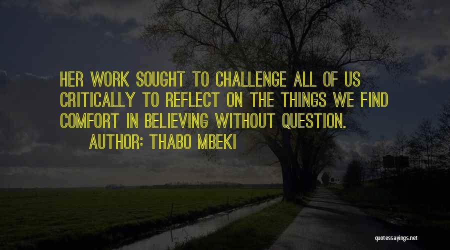 Believing Things Will Work Out Quotes By Thabo Mbeki