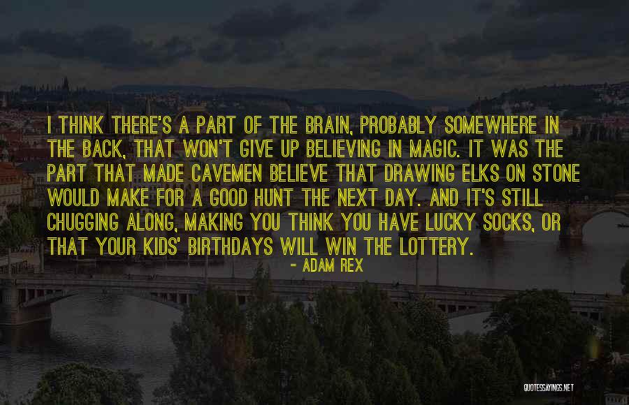 Believing You Can Win Quotes By Adam Rex Believing You Can Win Quotes By Adam Rex
