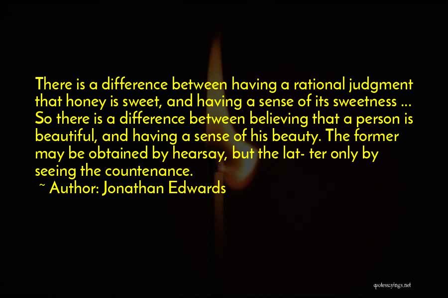 Believing You're Beautiful Quotes By Jonathan Edwards