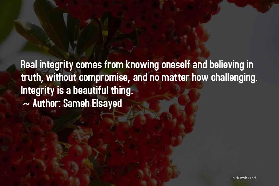 Believing You're Beautiful Quotes By Sameh Elsayed