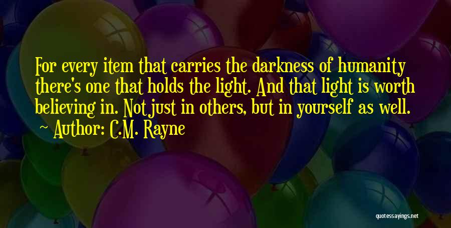 Believing Yourself Quotes By C.M. Rayne