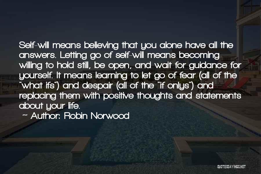 Believing Yourself Quotes By Robin Norwood