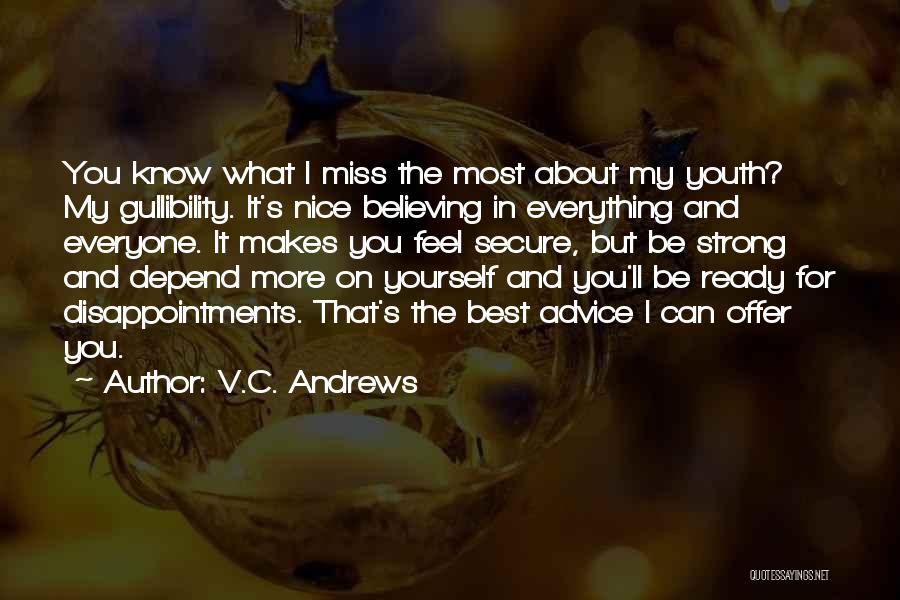 Believing Yourself Quotes By V.C. Andrews