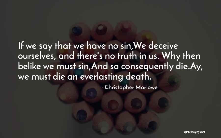 Belike Quotes By Christopher Marlowe Belike Quotes By Christopher Marlowe