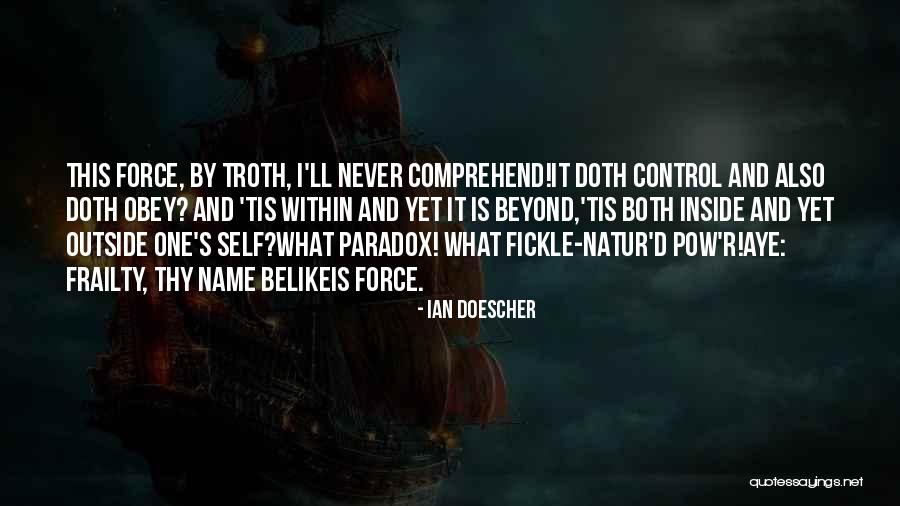 Belike Quotes By Ian Doescher Belike Quotes By Ian Doescher