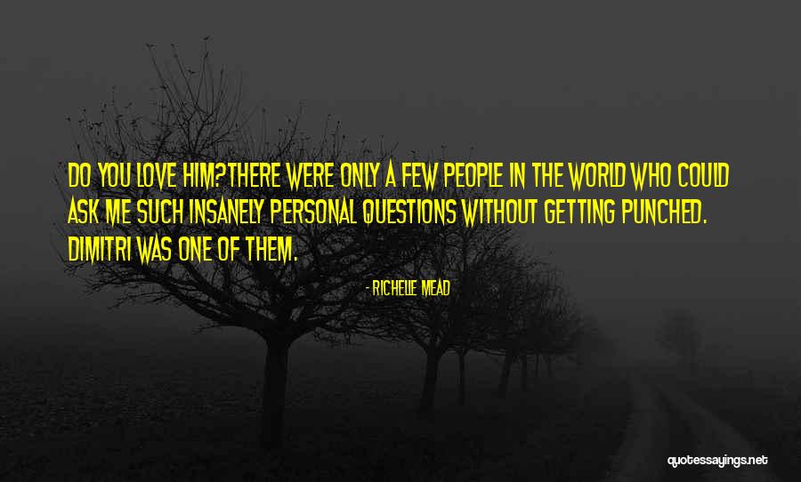 Belikov Quotes By Richelle Mead Belikov Quotes By Richelle Mead