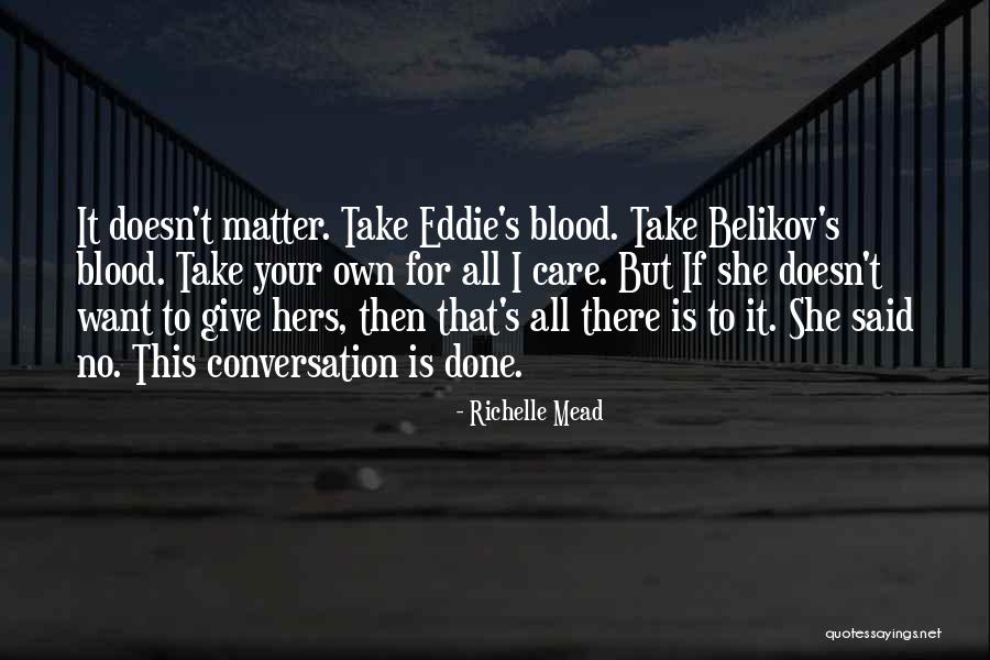 Belikov Quotes By Richelle Mead Belikov Quotes By Richelle Mead