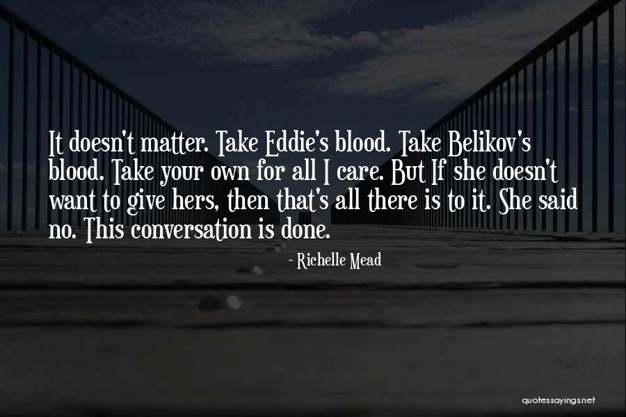 Belikov Quotes By Richelle Mead